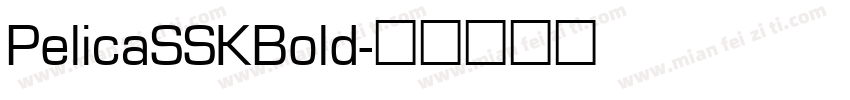 PelicaSSK Bold字体转换